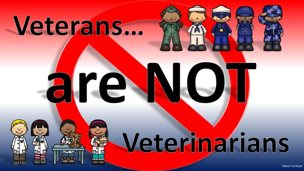 Veterans Are Not Veterinarians